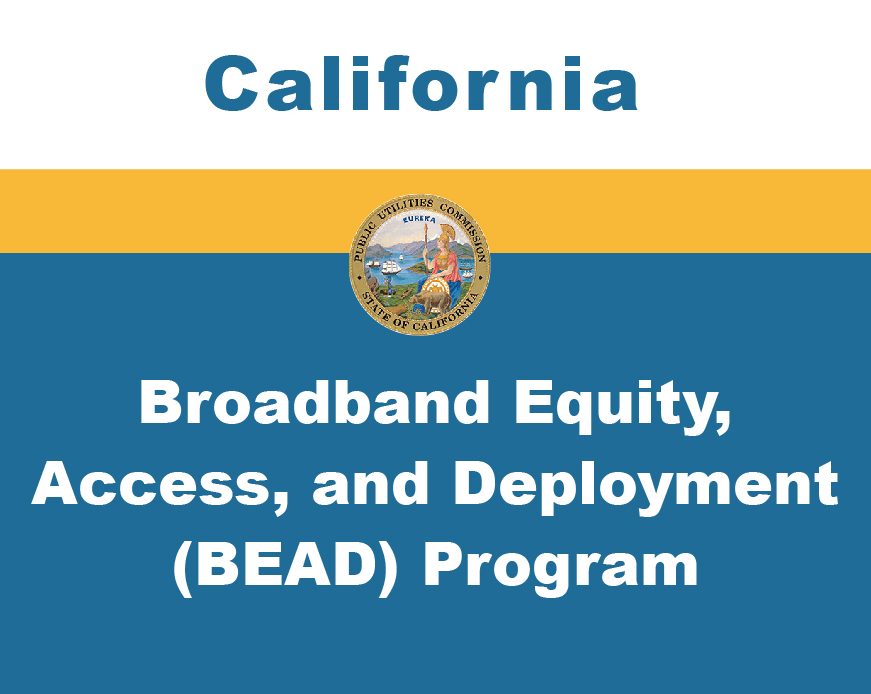California Broadband Equity, Access, and deployment (BEAD) Program